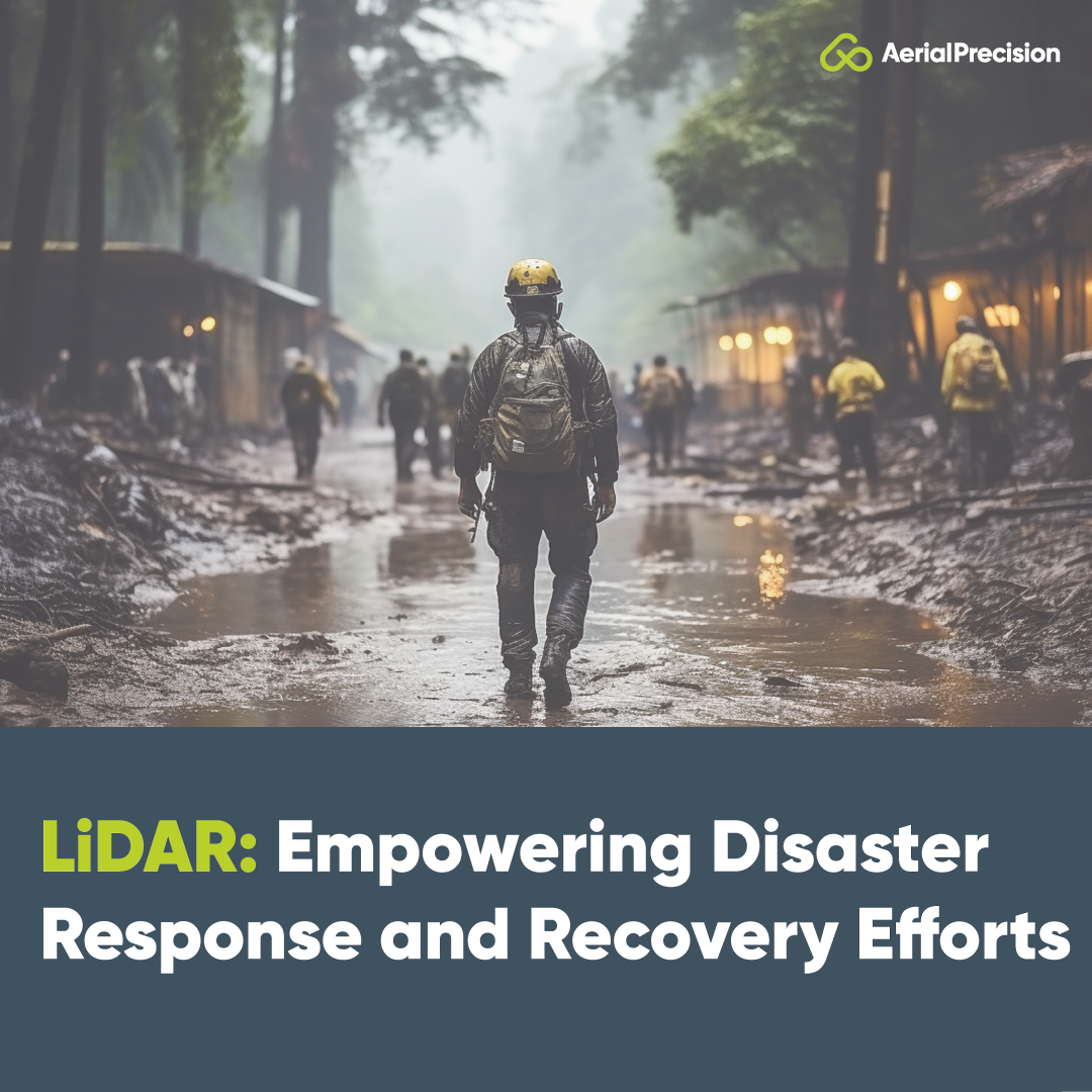 LiDAR: Empowering Disaster Response and Recovery Efforts