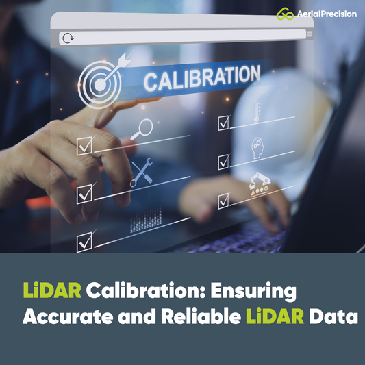 LiDAR Calibration: Ensuring Accurate and Reliable LiDAR Data